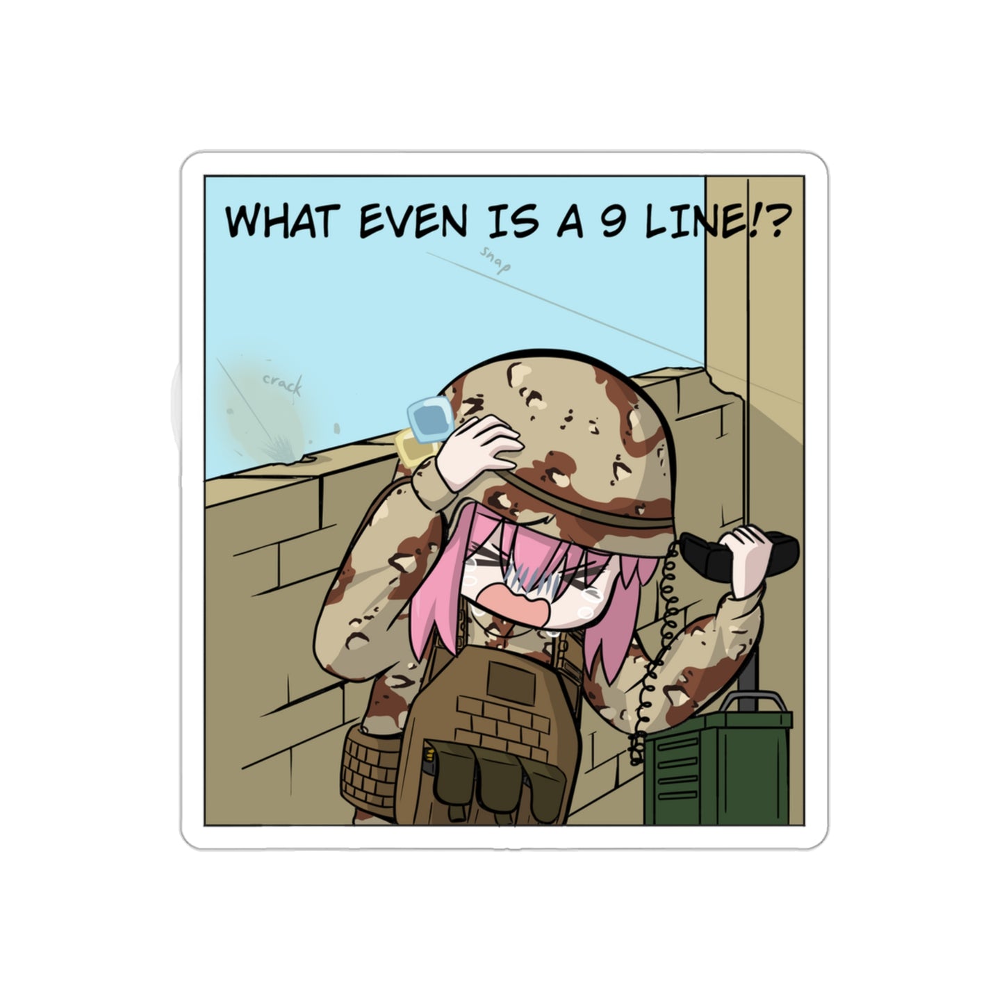 "What even is a 9 Line!?" Bocchi Vinyl Sticker